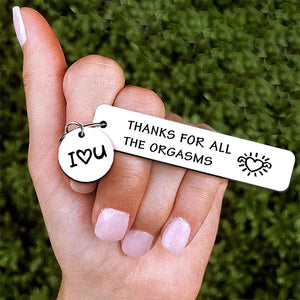 For Love - Thanks For All The Orgasms Keychain